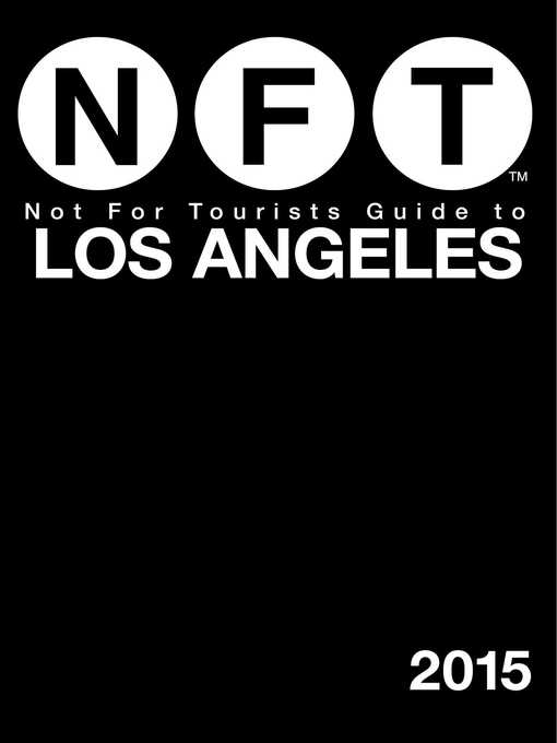 Title details for Not For Tourists Guide to Los Angeles 2015 by Not for Tourists - Available